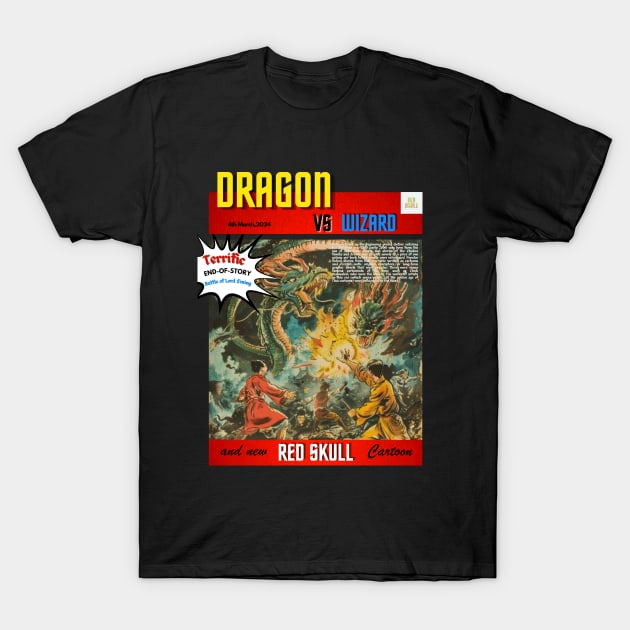 Dragon vs Wizard T-Shirt by RedSkullStudio